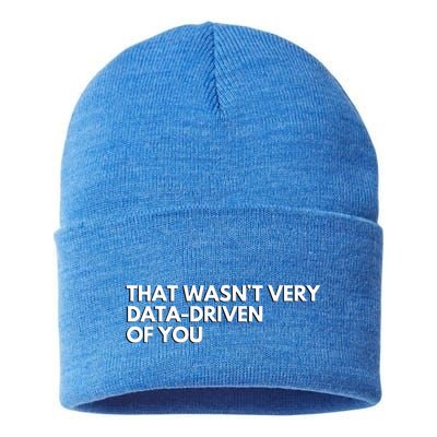 Data Analyst That WasnT Very Data Driven Of You Sustainable Knit Beanie