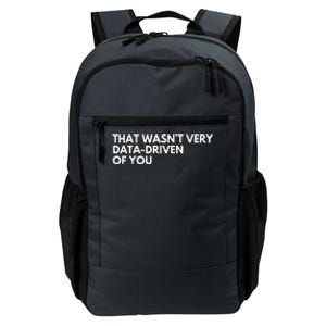 Data Analyst That WasnT Very Data Driven Of You Daily Commute Backpack