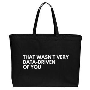 Data Analyst That WasnT Very Data Driven Of You Cotton Canvas Jumbo Tote