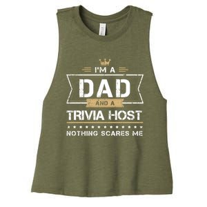 Dad And Trivia Host Nothing Scares Me Gift Cool Gift Women's Racerback Cropped Tank