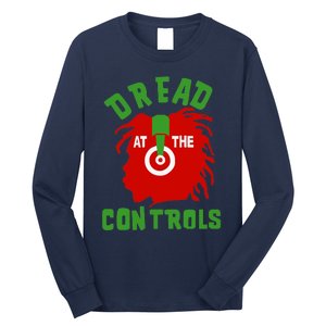 Dread At The Controls Long Sleeve Shirt