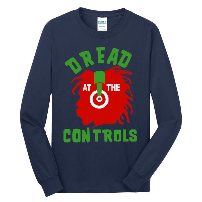 Dread At The Controls Tall Long Sleeve T-Shirt