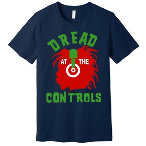 Dread At The Controls Premium T-Shirt