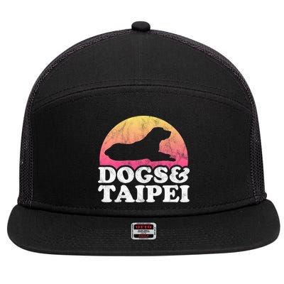 Dogs And Taipei Taiwan 'S Or 'S Dog Gift 7 Panel Mesh Trucker Snapback Hat
