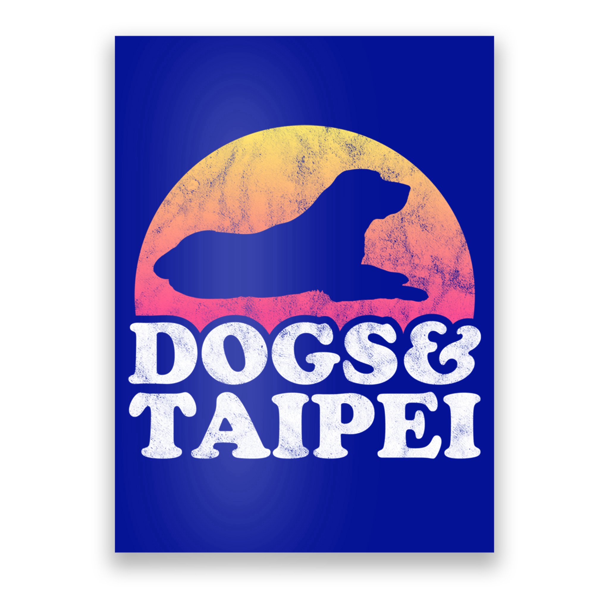 Dogs And Taipei Taiwan 'S Or 'S Dog Gift Poster