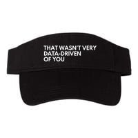 Data Analyst That WasnT Very Data Driven Of You Valucap Bio-Washed Visor