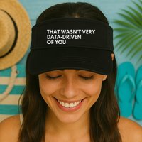 Data Analyst That WasnT Very Data Driven Of You Valucap Bio-Washed Visor