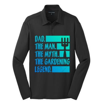 Dad A The Myth The Garden Legend Gardening Gift Silk Touch Performance Long Sleeve Polo