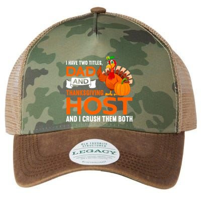 Dad And Thanksgiving Host |Thanks Giving Thanksgiving Father Legacy Tie Dye Trucker Hat