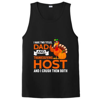 Dad And Thanksgiving Host |Thanks Giving Thanksgiving Father PosiCharge Competitor Tank