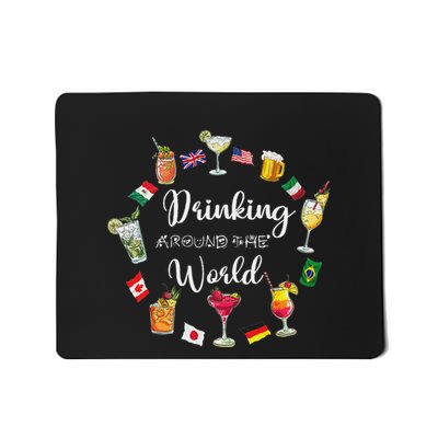 Drinking Around The World Vacation Drinking Showcase Mousepad