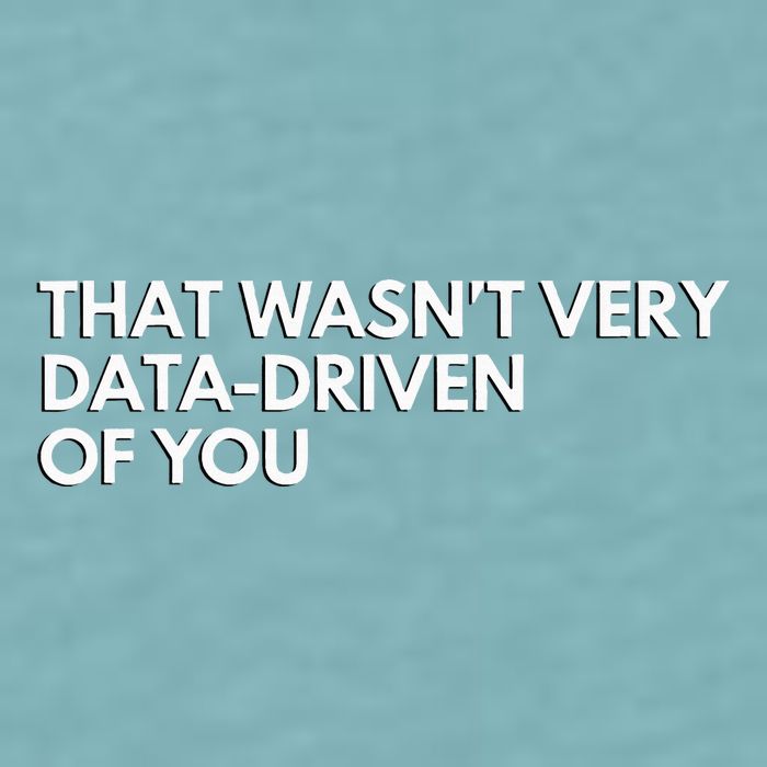 Data Analyst That WasnT Very Data Driven Of You Sueded Cloud Jersey T-Shirt