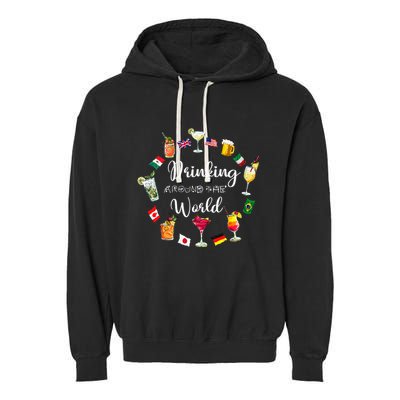 Drinking Around The World Vacation Drinking Showcase Garment-Dyed Fleece Hoodie