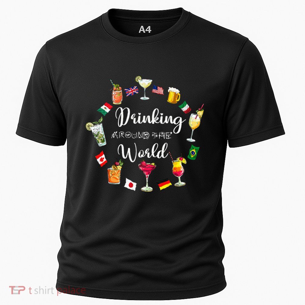 Drinking Around The World Vacation Drinking Showcase Performance Shirt