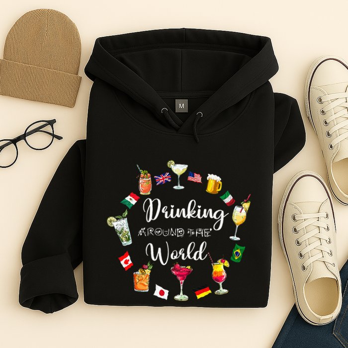 Drinking Around The World Vacation Drinking Showcase Hoodie