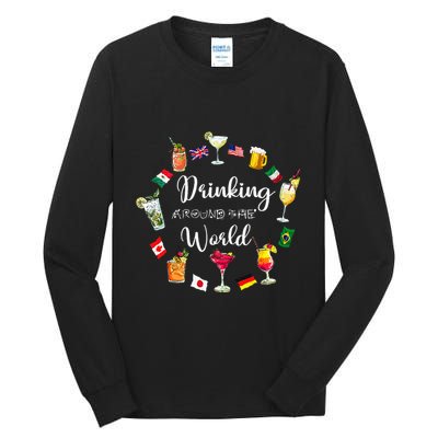 Drinking Around The World Vacation Drinking Showcase Tall Long Sleeve T-Shirt