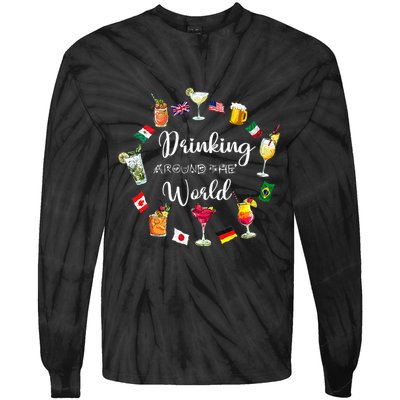 Drinking Around The World Vacation Drinking Showcase Tie-Dye Long Sleeve Shirt