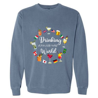 Drinking Around The World Vacation Drinking Showcase Garment-Dyed Sweatshirt