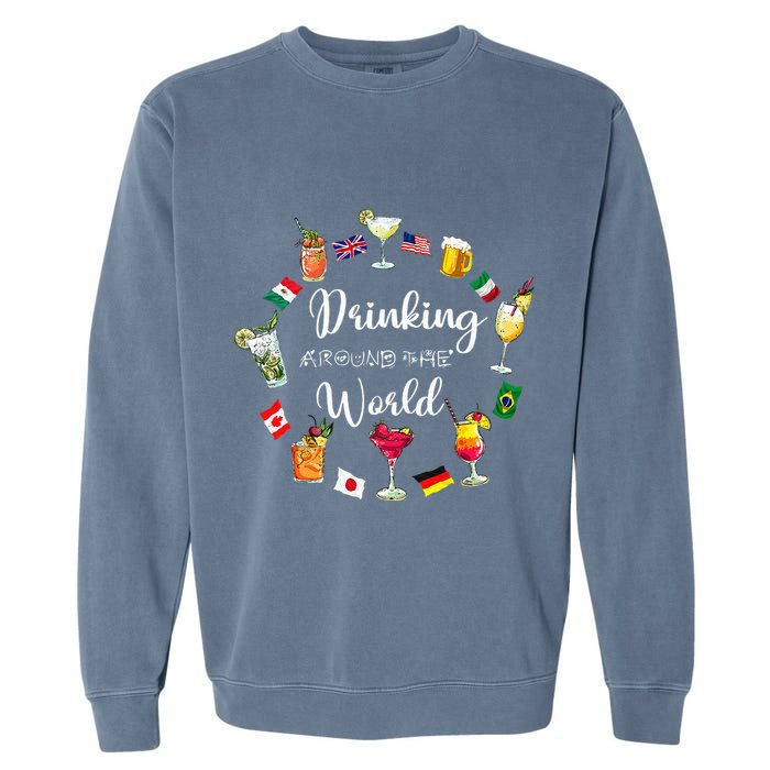Drinking Around The World Vacation Drinking Showcase Garment-Dyed Sweatshirt