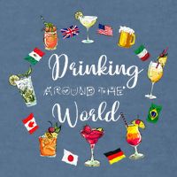 Drinking Around The World Vacation Drinking Showcase Garment-Dyed Sweatshirt