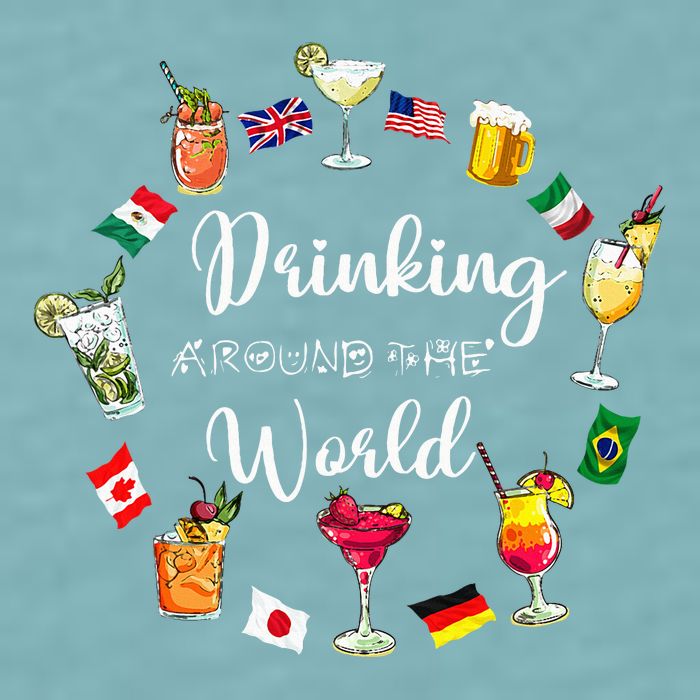 Drinking Around The World Vacation Drinking Showcase Sueded Cloud Jersey T-Shirt