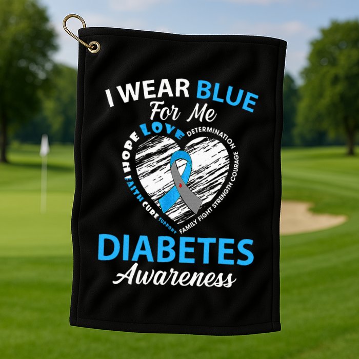 Diabetes Awareness Type 1 2 In November We Wear Blue Golf Towel
