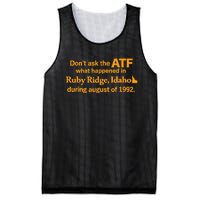 DonT Ask The Atf What Happened In Ruby Ridge Idaho Mesh Reversible Basketball Jersey Tank