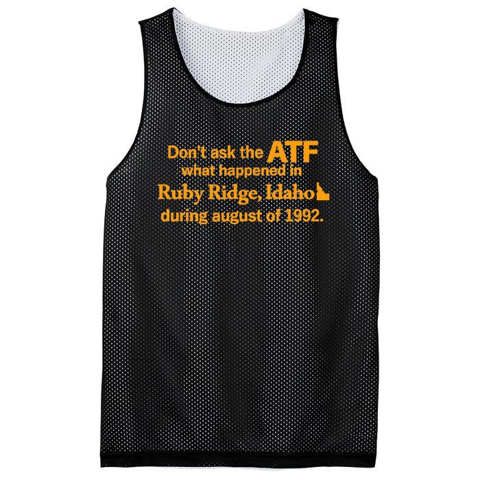 DonT Ask The Atf What Happened In Ruby Ridge Idaho Mesh Reversible Basketball Jersey Tank