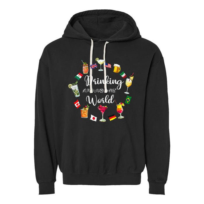 Drinking Around The World Vacation Drinking Showcase Garment-Dyed Fleece Hoodie