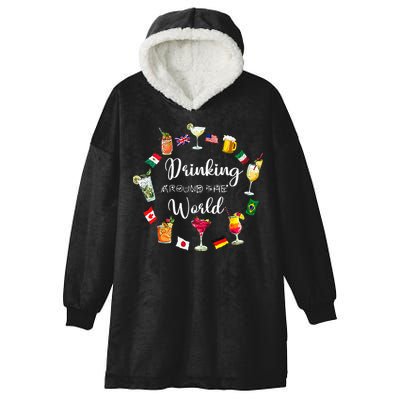 Drinking Around The World Vacation Drinking Showcase Hooded Wearable Blanket