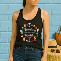 Drinking Around The World Vacation Drinking Showcase Womens Tank Top