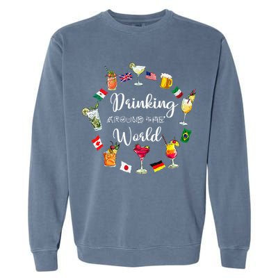 Drinking Around The World Vacation Drinking Showcase Garment-Dyed Sweatshirt