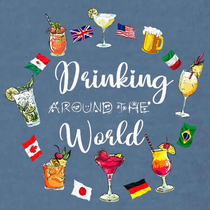 Drinking Around The World Vacation Drinking Showcase Garment-Dyed Sweatshirt