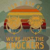 Don’T Ask Us We’Re Just The Knockers Legacy Tie Dye Trucker Hat