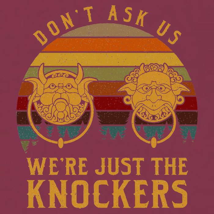 Don’T Ask Us We’Re Just The Knockers 16oz Travel Tumbler
