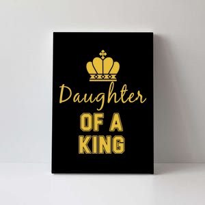 Daughter Of A King Family Matching Canvas