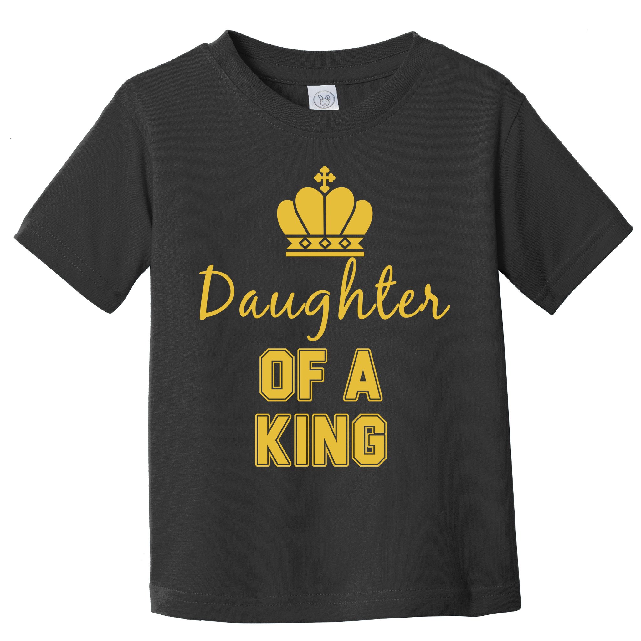 Daughter Of A King Family Matching Toddler T-Shirt