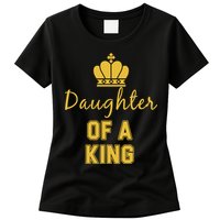 Daughter Of A King Family Matching Womens T-Shirt