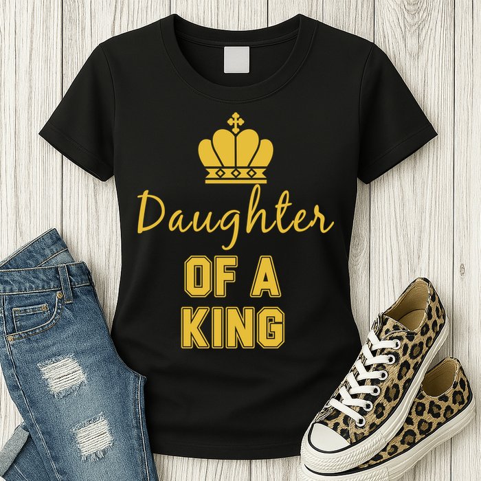 Daughter Of A King Family Matching Womens T-Shirt