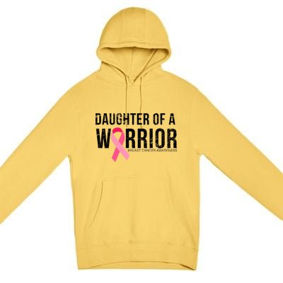 Daughter Of A Warrior Breast Cancer Awareness Premium Pullover Hoodie