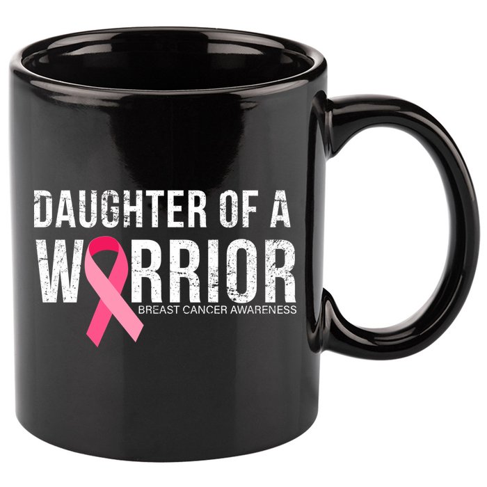 Daughter Of A Warrior Breast Cancer Awareness 11oz C Handle Ceramic Mug