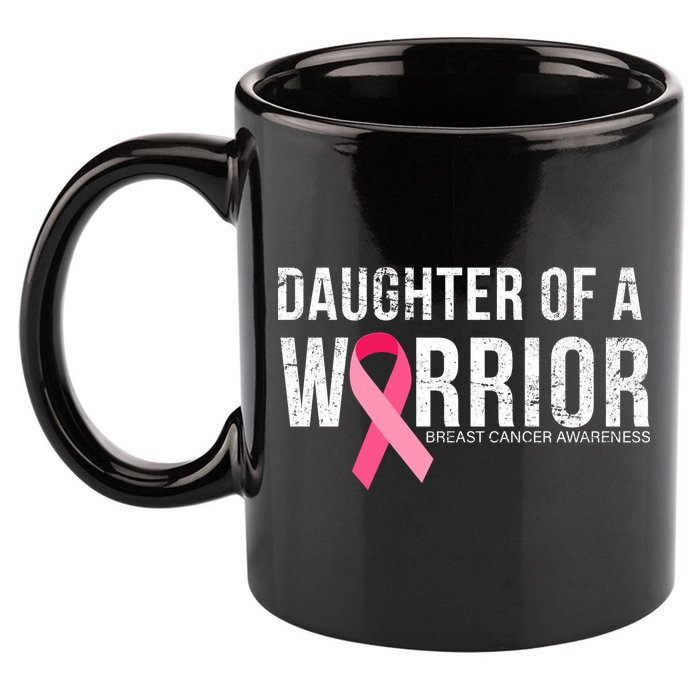 Daughter Of A Warrior Breast Cancer Awareness 11oz C Handle Ceramic Mug