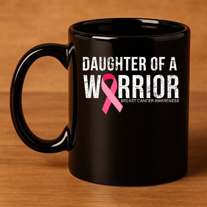 Daughter Of A Warrior Breast Cancer Awareness 11oz C Handle Ceramic Mug