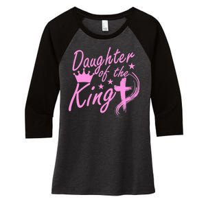 Daughter Of The King Women's Tri-Blend 3/4-Sleeve Raglan Shirt