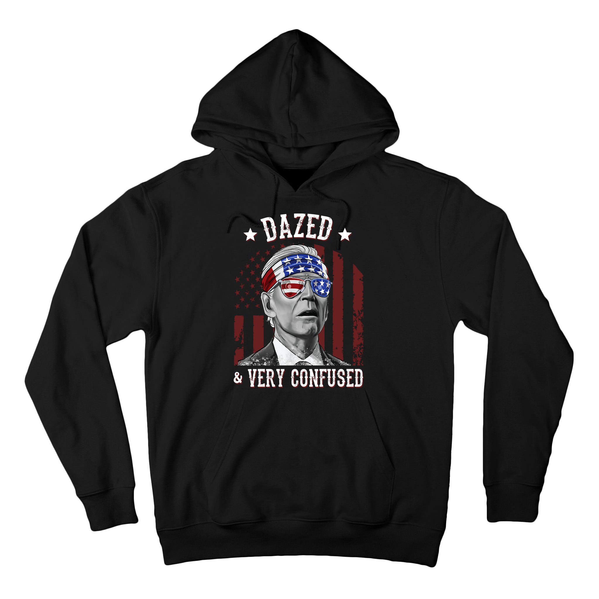 Dazed And Very Confused Biden Funny 4th Of July Tall Hoodie