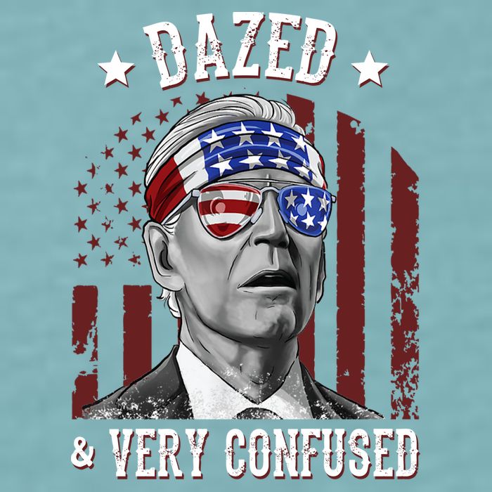 Dazed And Very Confused Biden Funny 4th Of July Sueded Cloud Jersey T-Shirt