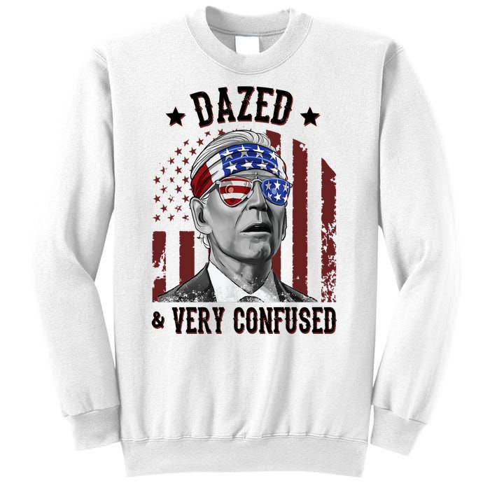 Dazed And Very Confused Biden Funny 4th Of July Sweatshirt