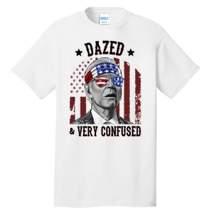 Dazed And Very Confused Biden Funny 4th Of July Tall T-Shirt