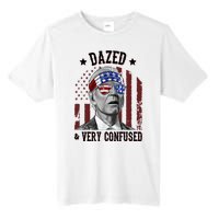 Dazed And Very Confused Biden Funny 4th Of July Tall Fusion ChromaSoft Performance T-Shirt