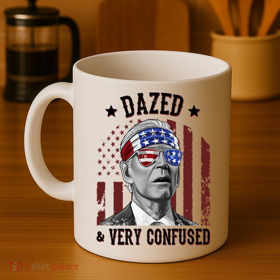 Dazed And Very Confused Biden Funny 4th Of July Mug